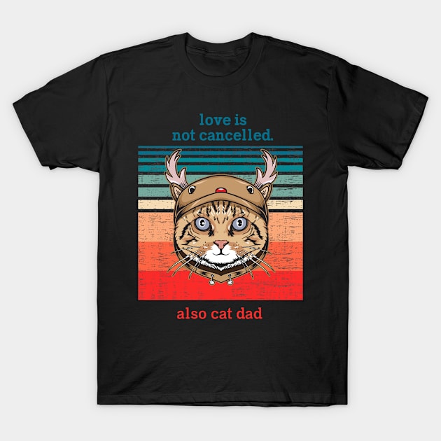 Cat t shirt - Also cat dad T-Shirt by hobbystory